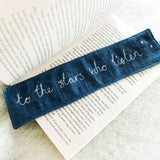 To the Stars Who Listen Embroidered Bookmark