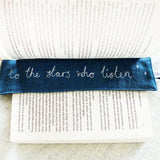To the Stars Who Listen Embroidered Bookmark